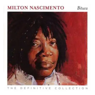 2CD Milton Nascimento: Bituca - The Definitive Collection