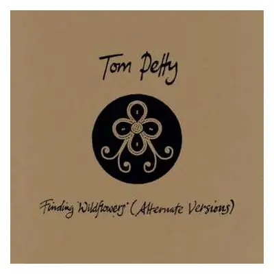 2LP Tom Petty: Finding Wildflowers (Alternate Versions)