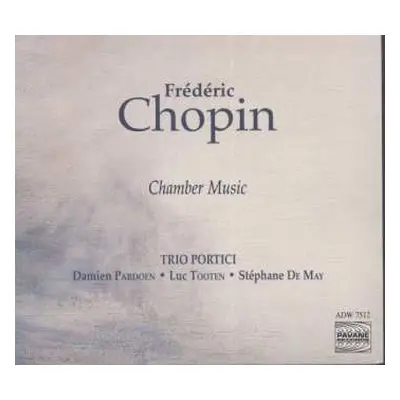 CD Frédéric Chopin: Chamber Music