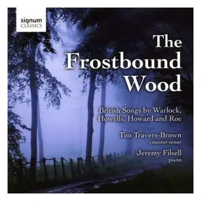 CD Peter Warlock: Tim Travers Brown - Frostbound Wood