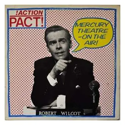 LP Action Pact: Mercury Theatre - On The Air!