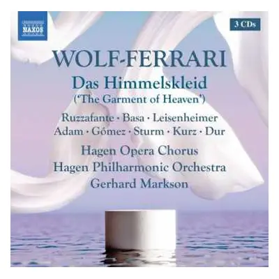 3CD Ermanno Wolf-Ferrari: Das Himmelskleid