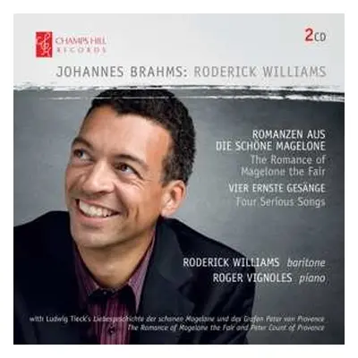 2CD Johannes Brahms: 15 Romanzen Aus Die Schöne Magelone, Op. 33; 4 Ernste Gesänge