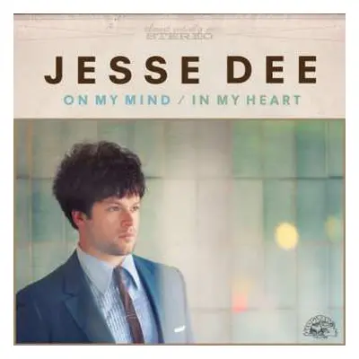 CD Jesse Dee: On My Mind / In My Heart