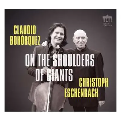 CD Franz Schubert: Claudio Bohorquez - On The Shoulders Of Giants