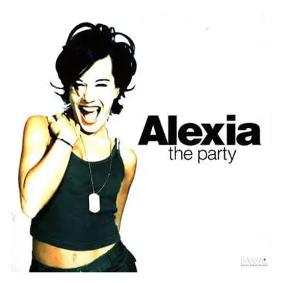 LP Alexia: The Party