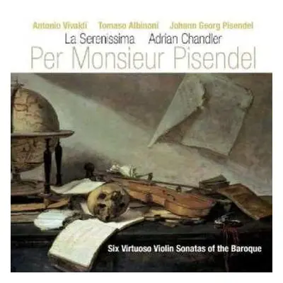 CD Antonio Vivaldi: Per Monsieur Pisendel