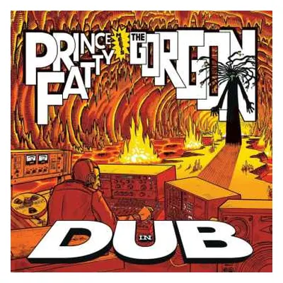 LP Prince Fatty & Bunny Lee: Prince Fatty Meets The Gorgon In Dub