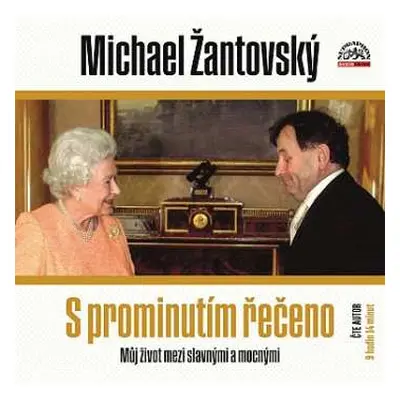 CD Michael Žantovský: Žantovský: S Prominutím řečeno