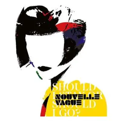 CD Nouvelle Vague: Should I Stay Or Should I Go