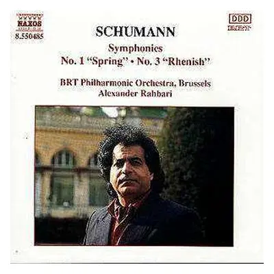 CD Robert Schumann: Symphonies No.1 "Spring - No. 3 "Rhenish"