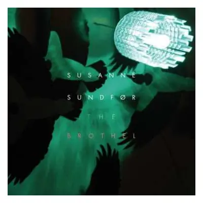 CD Susanne Sundfør: The Brothel DIGI