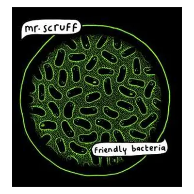 2LP Mr. Scruff: Friendly Bacteria