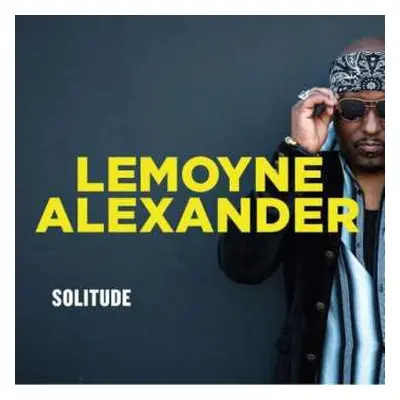 CD Lemoyne Alexander: Solitude