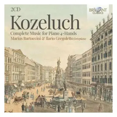 2CD Leopold Koželuh: Complete Music For Piano 4-Hands