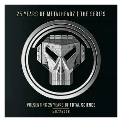 LP Total Science: 25 Years Of Metalheadz - The Series - Part 6