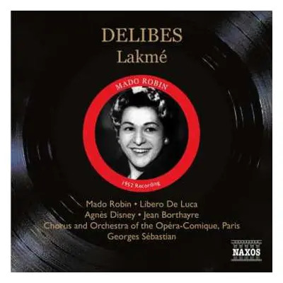 2CD Léo Delibes: Lakmé