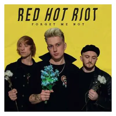 CD Red Hot Riot: Forget Me Not