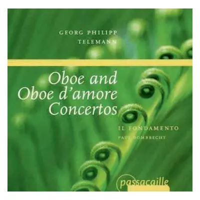 CD Georg Philipp Telemann: Oboe And Oboe D'Amore Concertos