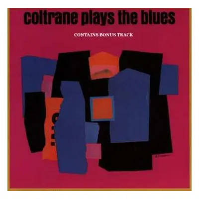 CD John Coltrane: Coltrane Plays The Blues