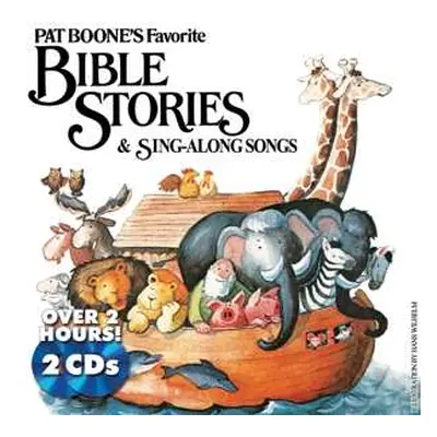 2CD Pat Boone: Pat Boone's Favorite Bible Stories & Sing-along Songs