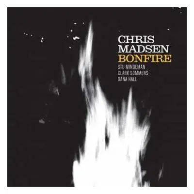 CD Chris Madsen: Bonfire