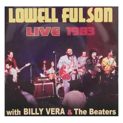 CD Lowell Fulson: Lowel Fulson Live At My Place 1983 With Billy Vera & The Beaters