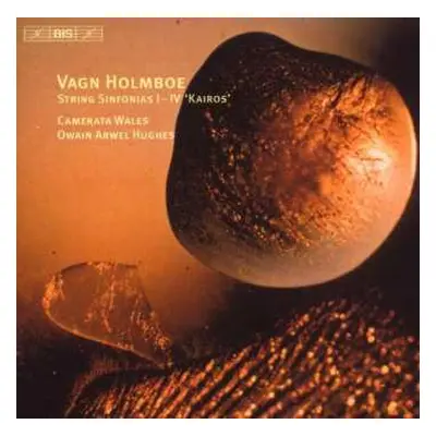 CD Vagn Holmboe: String Sinfonias I - IV 'Kairos'