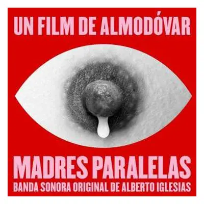 CD Alberto Iglesias: Madres Paralelas