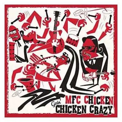 CD MFC Chicken: Goin' Chicken Crazy