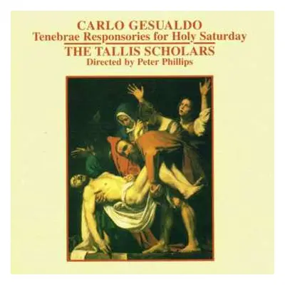 CD Carlo Gesualdo: Tenebrae Responsories For Holy Saturday