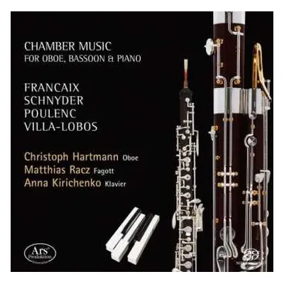 SACD Christoph Hartmann: Chamber Music For Oboe, Bassoon & Piano