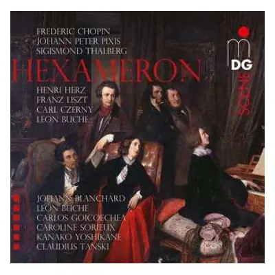 SACD Frédéric Chopin: Hexameron - Variations De Bravoure Sur La Marche Des Puritains De Vincenzo