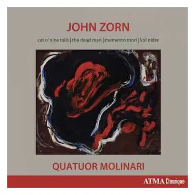 CD John Zorn: Cat O'Nine Tails | The Dead Man | Memento Mori | Kol Nidre