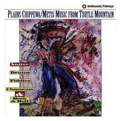 CD Various: Plains Chippewa/Metis Music From Turtle Mountain