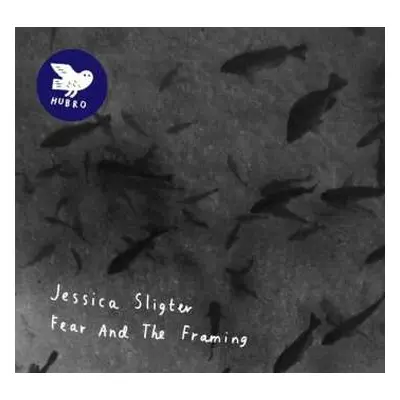 LP Jessica Sligter: Fear And The Framing