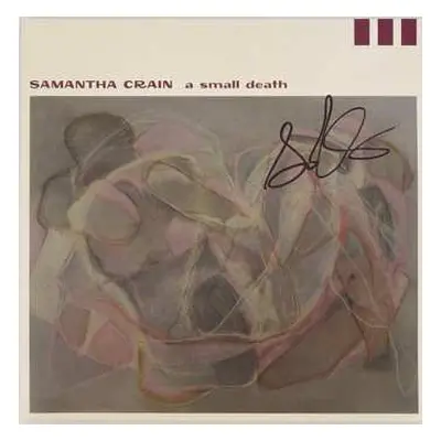 LP Samantha Crain: A Small Death