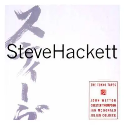 2CD/DVD/Box Set Steve Hackett: The Tokyo Tapes