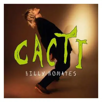 CD Billy Nomates: Cacti