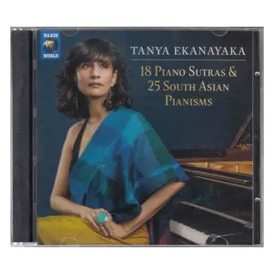 2CD Tanya Ekanayaka: 18 Piano Sutras & 25 South Asian Pianisms