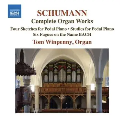 CD Robert Schumann: Orgelwerke