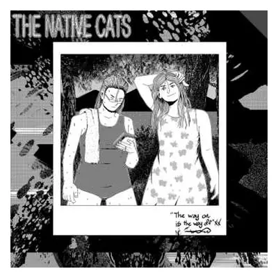 LP The Native Cats: The Way On Is The Way Off