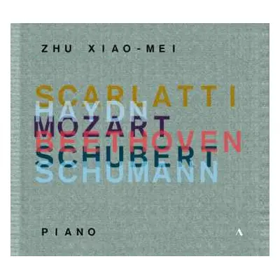 5CD Domenico Scarlatti: Zhu Xiao-mei - Scarlatti / Haydn / Mozart / Beethoven / Schubert / Schum