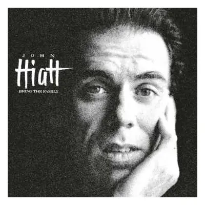 CD John Hiatt: Bring The Family