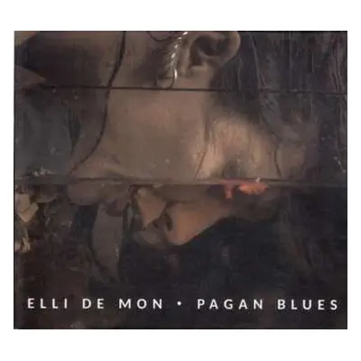 CD Elli de Mon: Pagan Blues