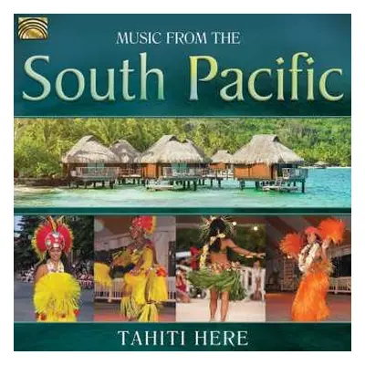 CD Tahiti Here: Music From The South Pacific