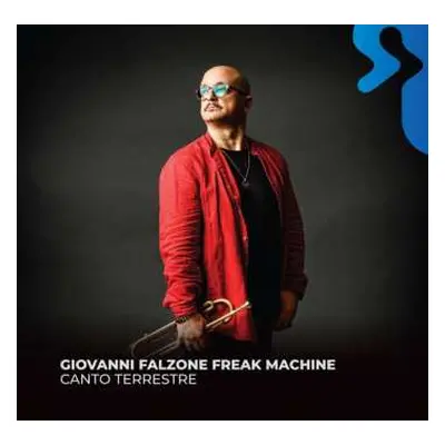 CD Giovanni Falzone Freak Machine: Canto Terrestre