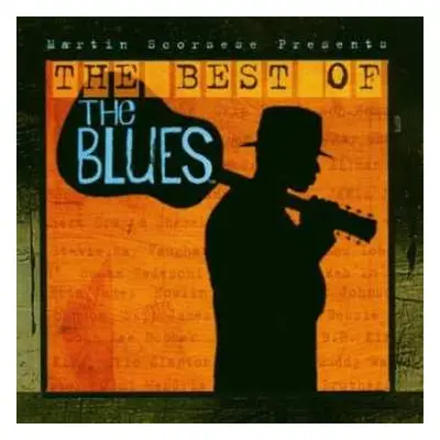 CD Various: Martin Scorsese Presents - The Best Of The Blues