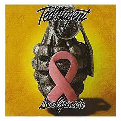 CD Ted Nugent: Love Grenade