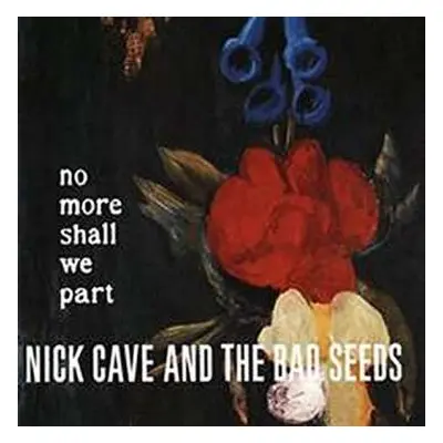 2LP Nick Cave & The Bad Seeds: No More Shall We Part